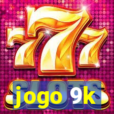 jogo 9k